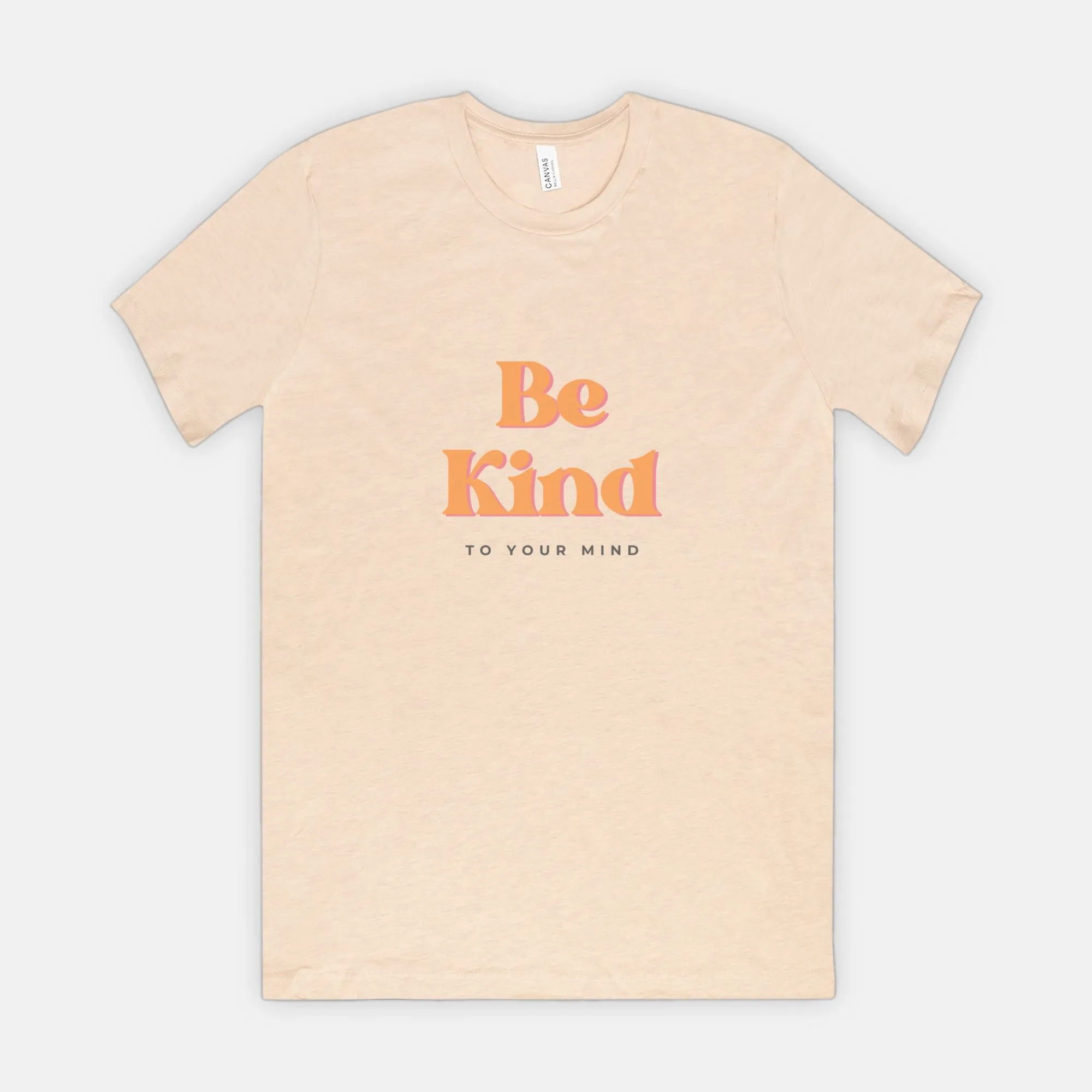 Bella Be Kind Canvas Unisex Tee 3001CVC