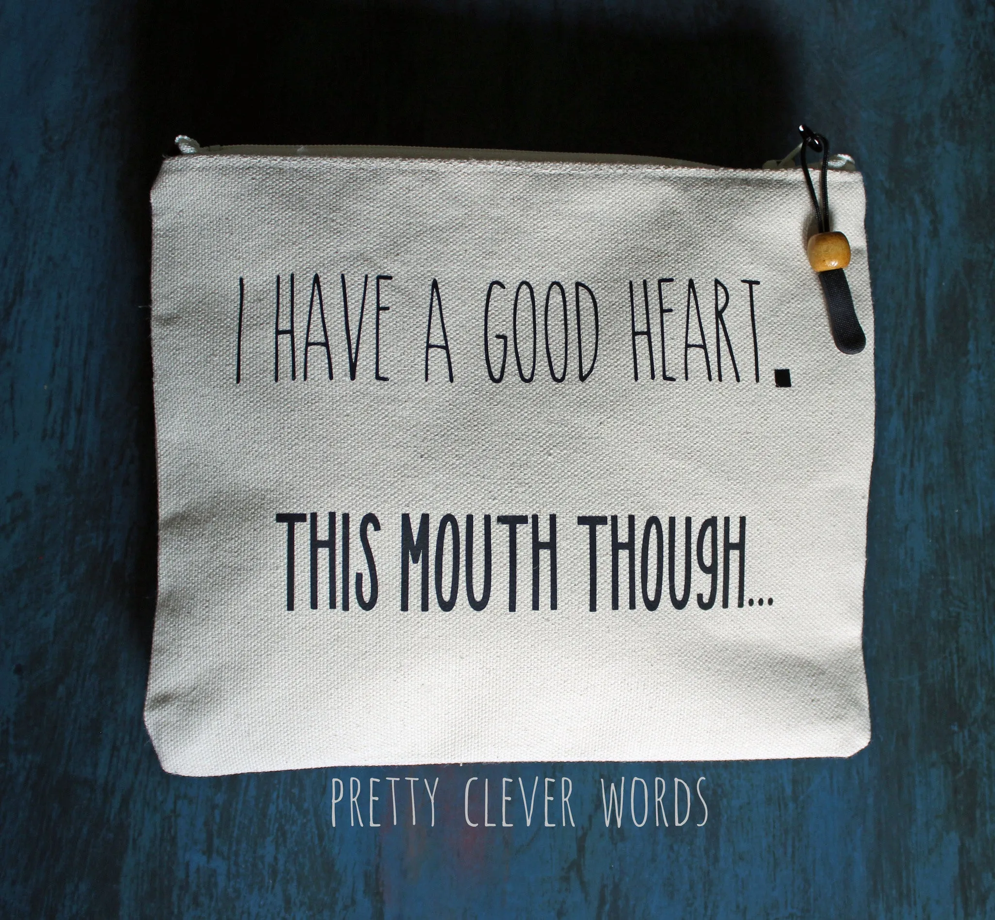 good heart but this mouth.. - zip money bag tote