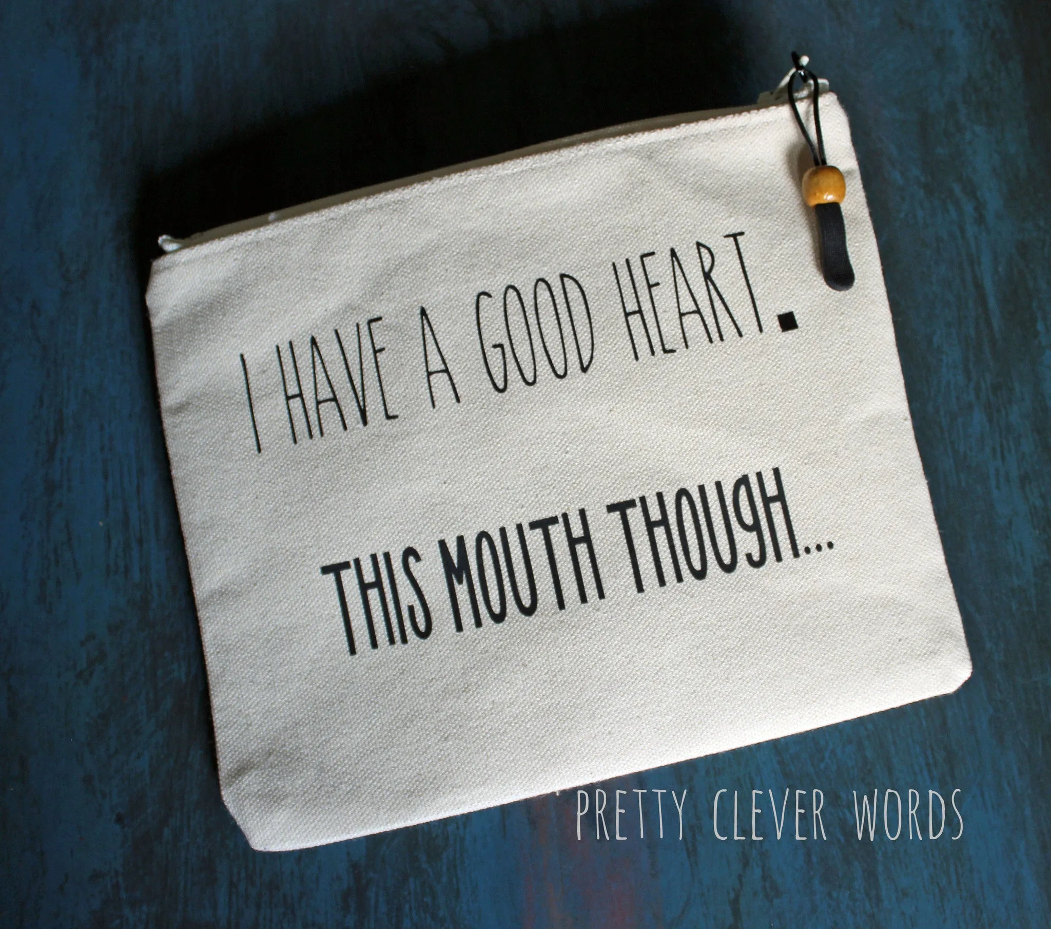 good heart but this mouth.. - zip money bag tote