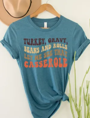 Let Me See That Casserole Tee