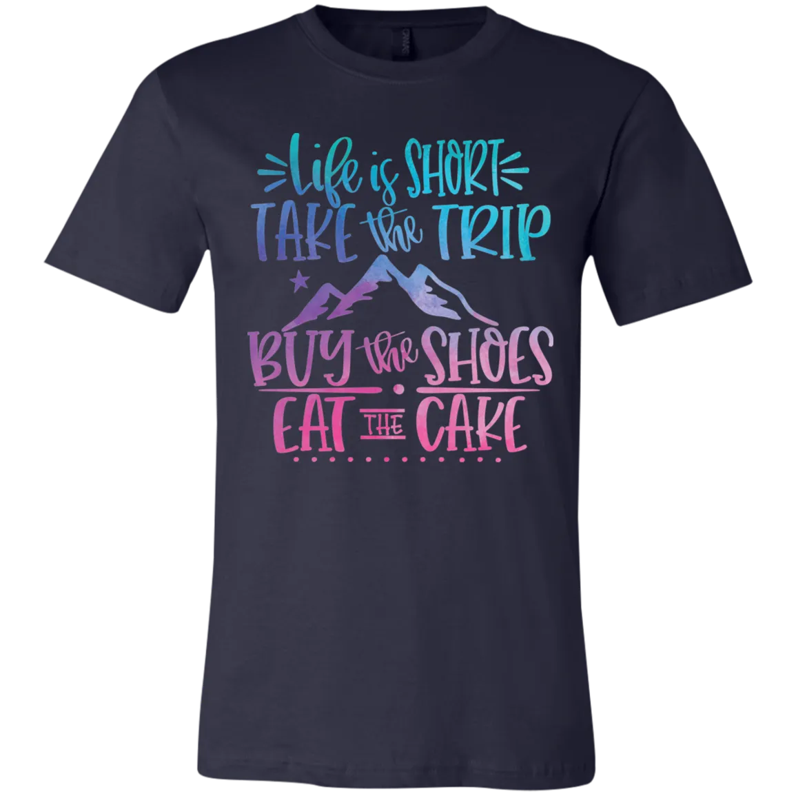 Life Is Short Bella Canvas Tee – Inspiring Everyday Comfort