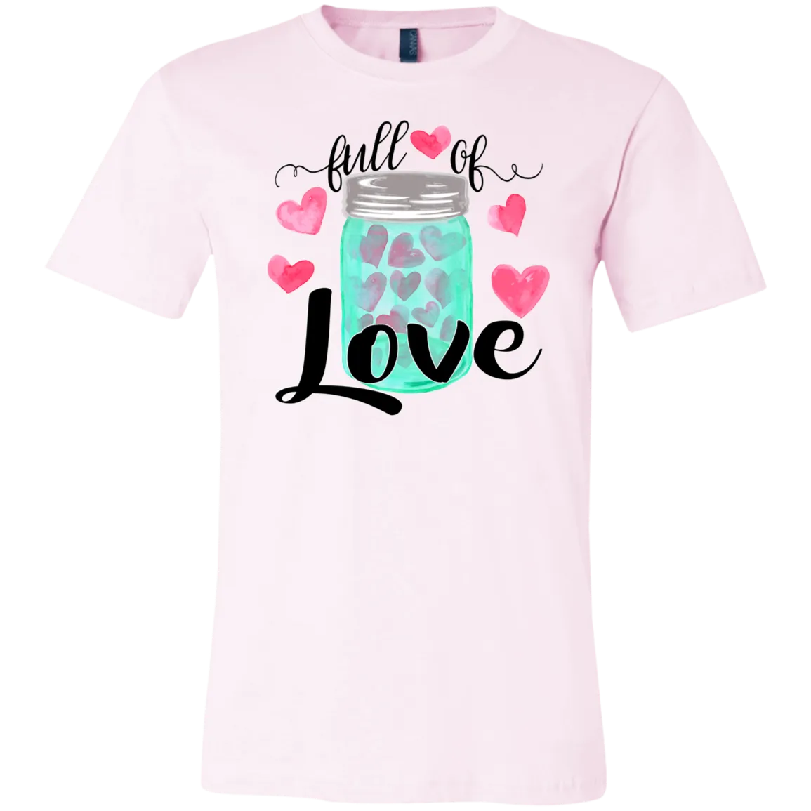 Valentine's Day Full of Love Bella Canvas Tee – Soft, Stylish, and Heartfelt